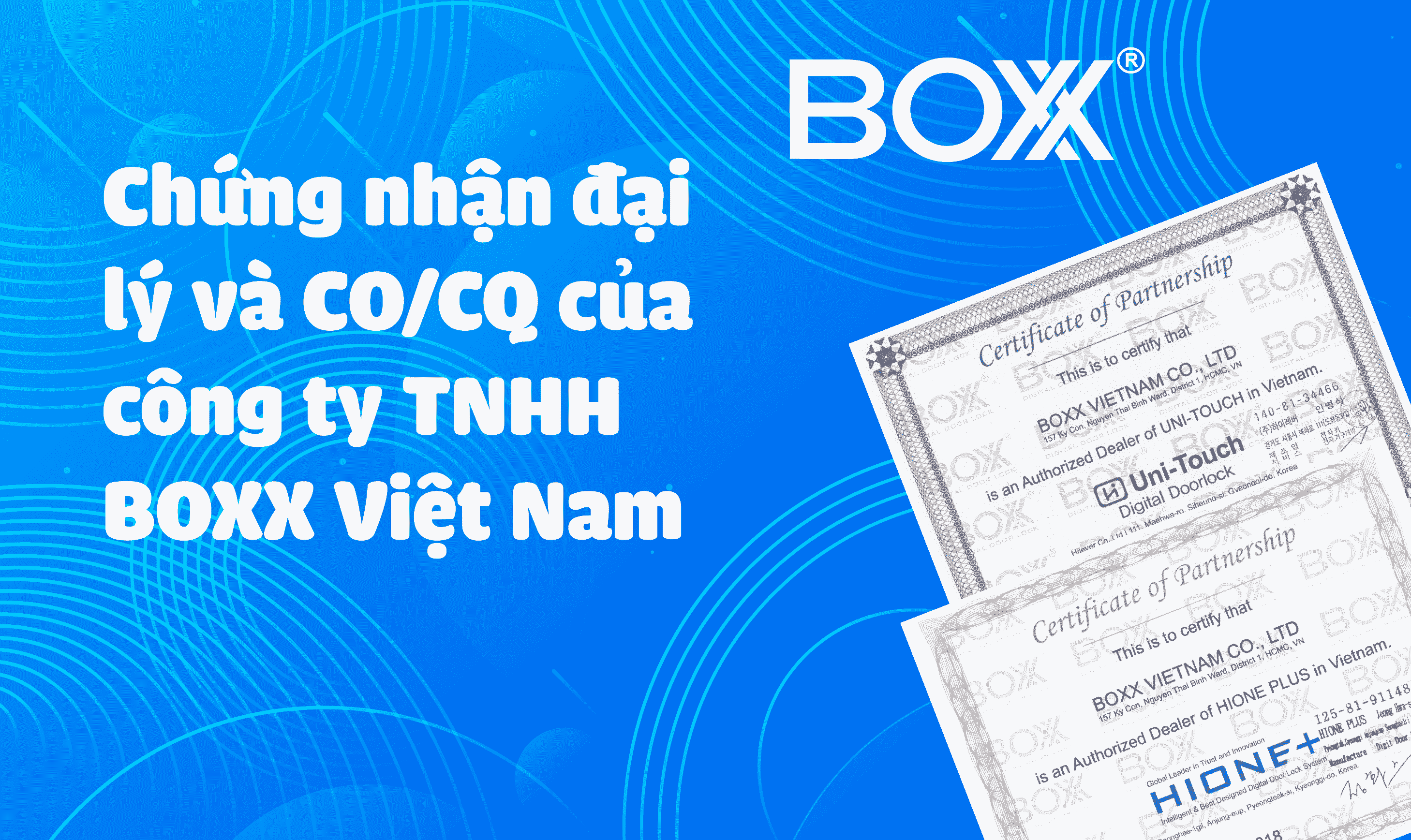 Chứng nhận đại lý và CO/CQ của công ty TNHH BOXX Việt Nam
